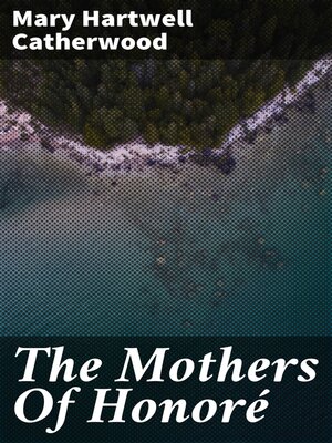 cover image of The Mothers of Honoré